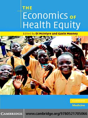 cover image of The Economics of Health Equity